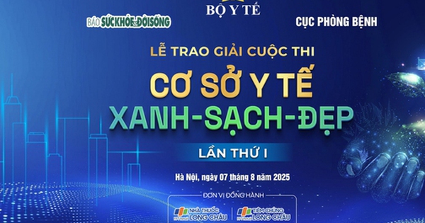 Sắp diễn ra Lễ trao giải Cuộc thi 'Cơ sở y tế Xanh - Sạch - Đẹp' lần thứ I 1 avatar1754207787328 17542077880841402123902 0 40 315 544 crop 1754207856595959385032